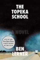 "The Topeka School" by Ben Lerner