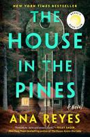 "The House in the Pines" by Ana Reyes