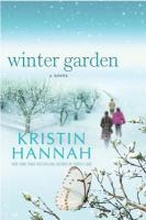 "Winter Garden" by Kristin Hannah