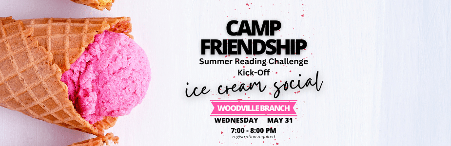 Camp Friendship Ice Cream Social, May 31, 7 pm