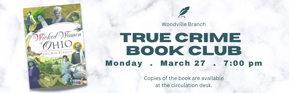 True Crime Book Club at the Woodville Branch