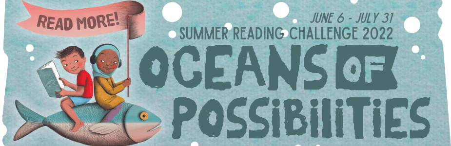 Oceans of Possibilities: Summer Reading Challenge 2022